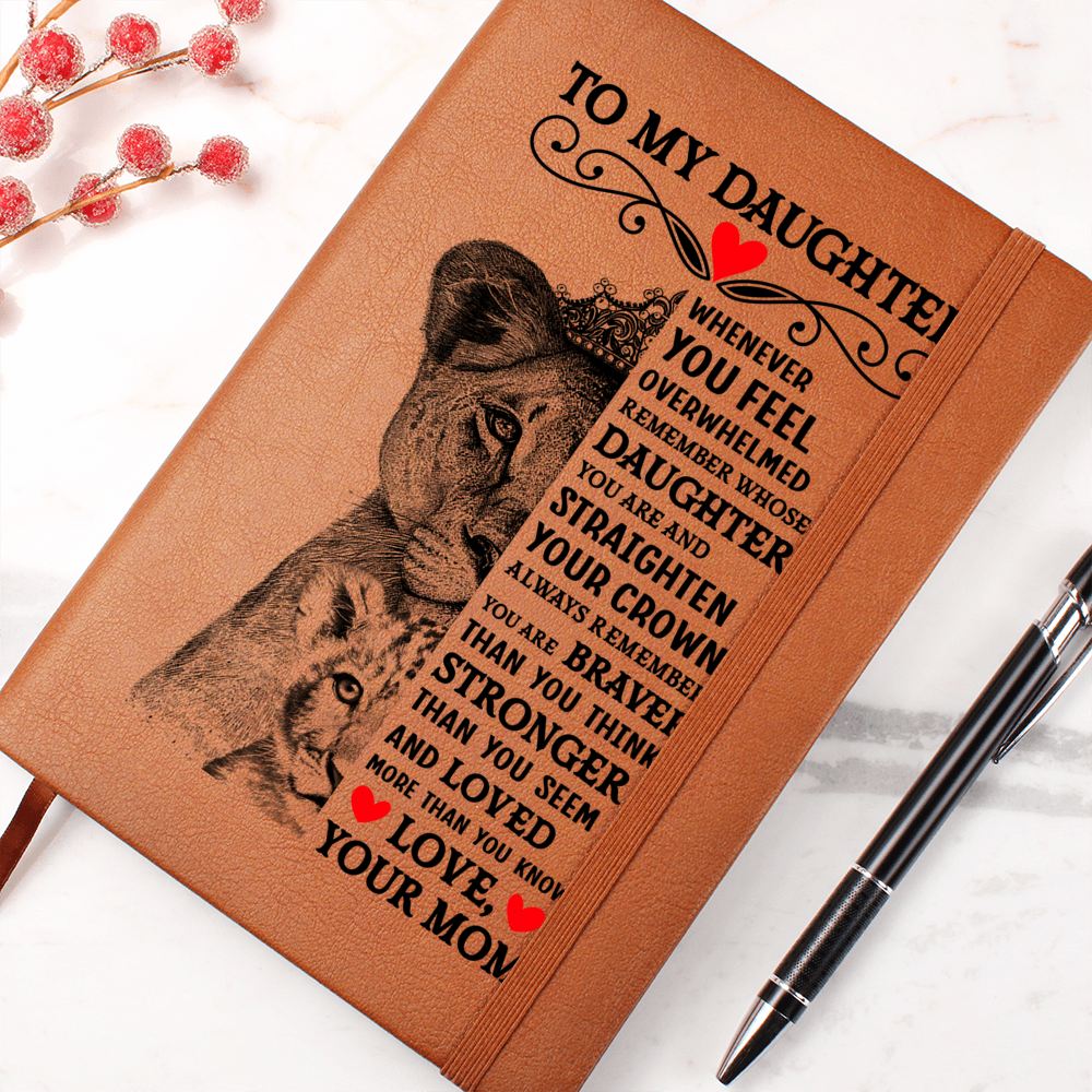 To My Daughter Lion Crown – Leather Journal