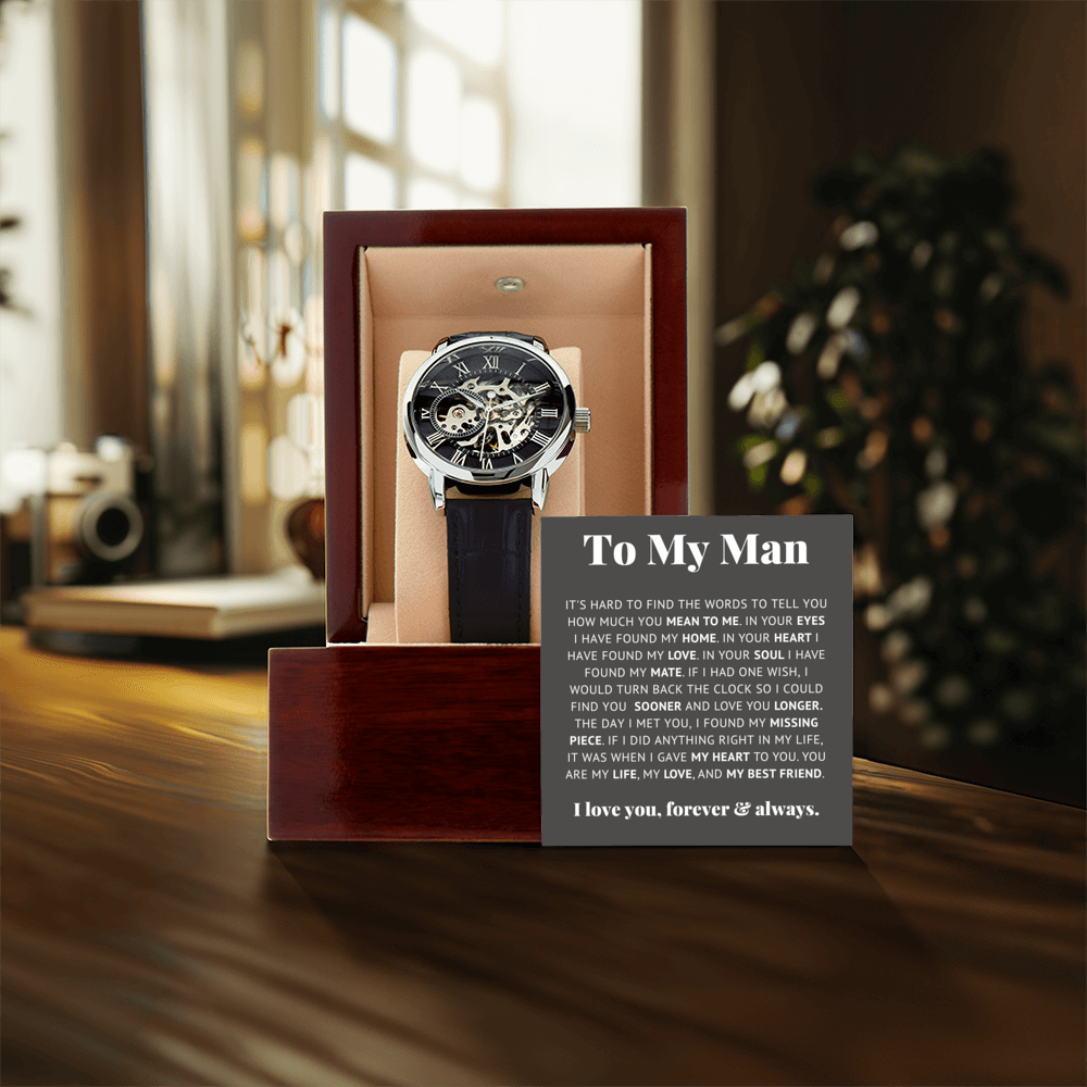 To My Man Life, Love, Best Friend – Luxury Openwork Watch