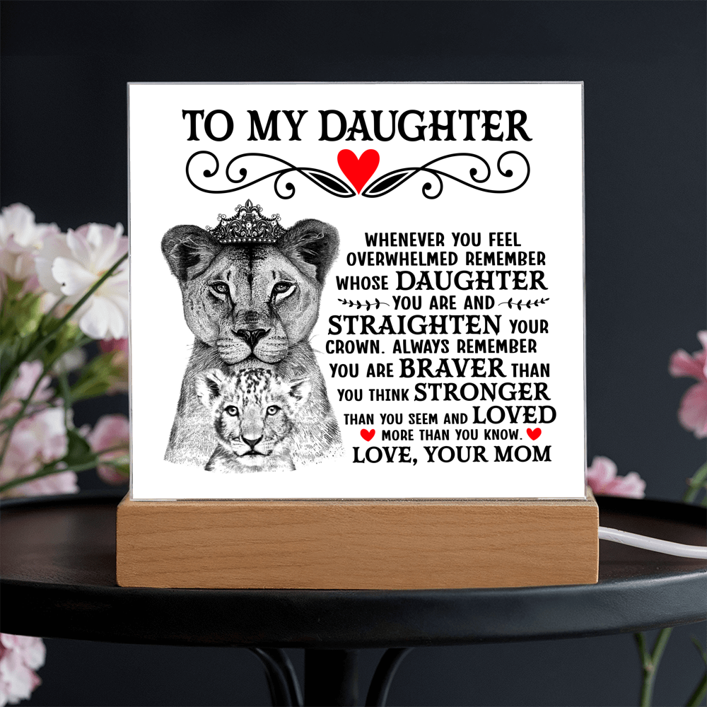 To My Daughter Lion Crown – Acrylic Square