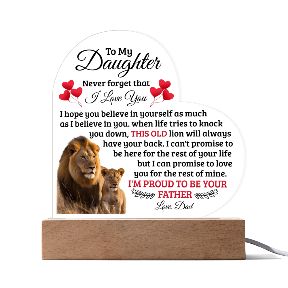 To My Daughter Old Lion – Acrylic Heart Plaque