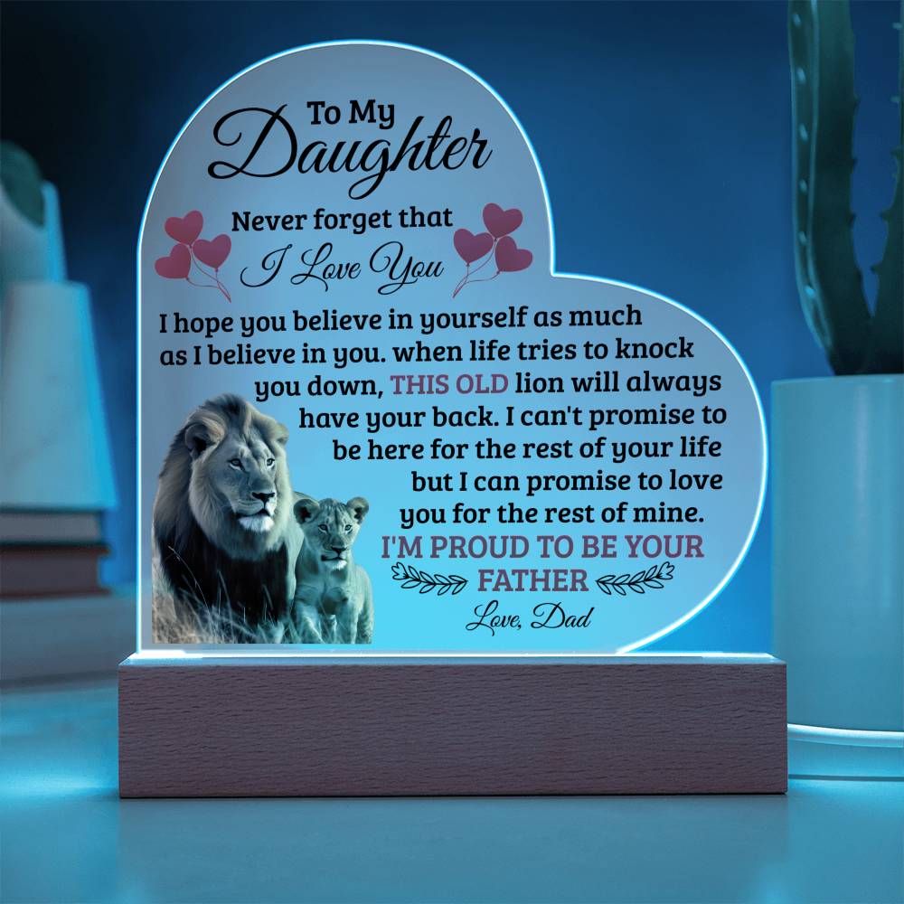 To My Daughter Old Lion – Acrylic Heart Plaque