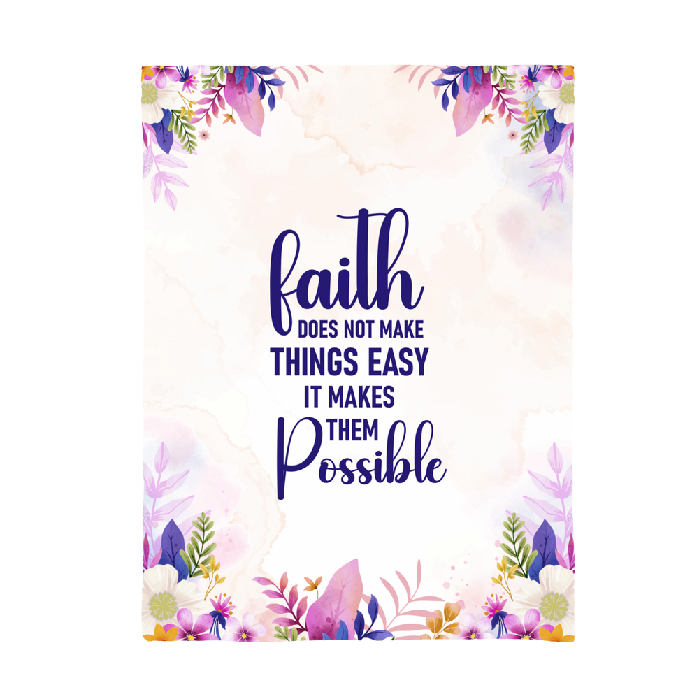 Faith Does Not Make Things Easy – Mink Touch Fleece Blanket