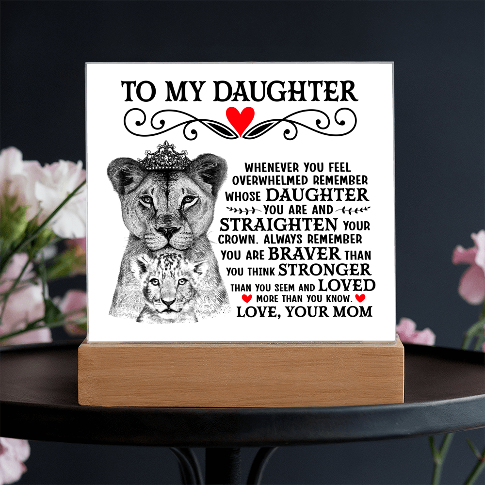 To My Daughter Lion Crown – Acrylic Square