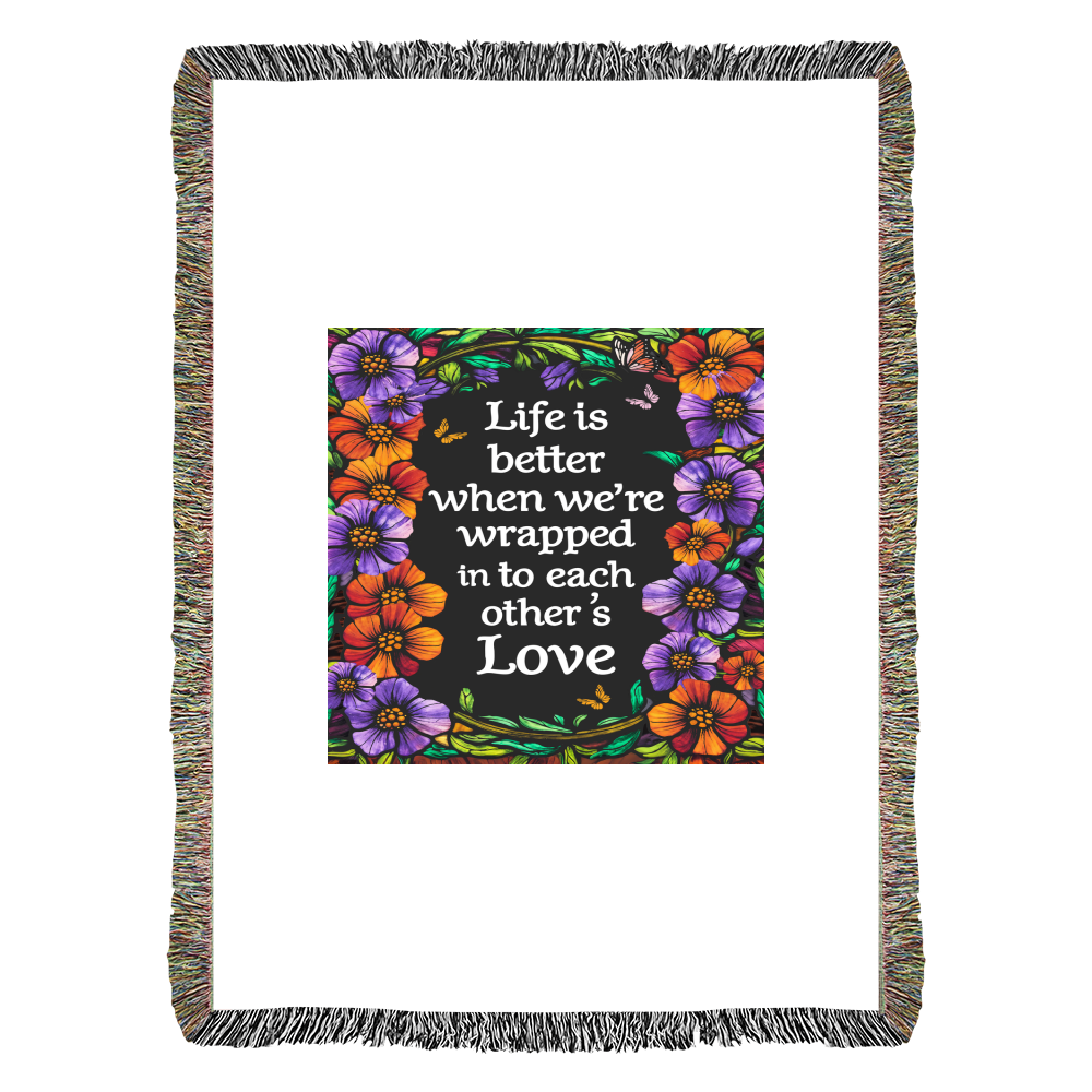 Life is Better With You - Heirloom Blanket